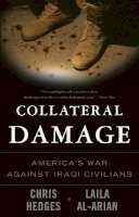 Chris Hedges - Collateral Damage - 9781568584164 - V9781568584164