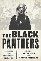 Bryan Shih - The Black Panthers: Portraits from an Unfinished Revolution - 9781568585550 - V9781568585550