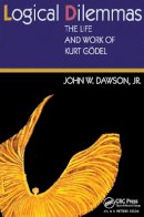 John Dawson - Logical Dilemmas - 9781568812564 - V9781568812564