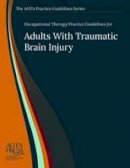 Tomchek, Scott D., Koenig, Kristie Patten - Occupational Therapy Practice Guidelines for Individuals with Autism Spectrum Disorder - 9781569003862 - V9781569003862