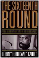 Rubin ´hurricane´ Carter - The Sixteenth Round: From Number 1 Contender to Number 45472 - 9781569765678 - V9781569765678