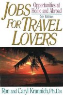 Caryl Krannich - Jobs for Travel Lovers - 9781570232527 - V9781570232527