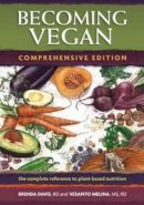 Brenda Davis - Becoming Vegan: Comprehensive Edition - 9781570672972 - V9781570672972