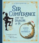Cindy Neuschwander - Sir Cumference and the Dragon of Pi - 9781570911644 - V9781570911644
