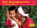 Maya Ajmera - Our Grandparents - 9781570914591 - V9781570914591