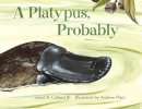 Iii Sneed B. Collard - Platypus, Probably - 9781570915840 - V9781570915840