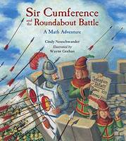 Cindy Neuschwander - Sir Cumference and the Roundabout Battle - 9781570917660 - V9781570917660