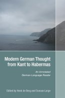 Henk De Berg - Modern German Thought from Kant to Habermas (Studies in German Literature Linguistics and Culture) - 9781571133540 - V9781571133540