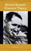 John J. White - Bertolt Brecht's Dramatic Theory (Studies in German Literature Linguistics and Culture) - 9781571134738 - V9781571134738