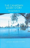 Reingard M. Nischik (Ed.) - The Canadian Short Story: Interpretations (European Studies in North American Literature and Culture) - 9781571134790 - V9781571134790
