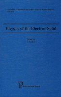 [Various Contributors] - Physics of the Electron Solid - 9781571461063 - V9781571461063