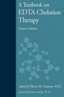 Elmer M. Cranton - Textbook on EDTA Chelation Therapy - 9781571742537 - V9781571742537