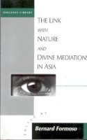 Bernard Formoso (Ed.) - The Link With Nature and Divine Mediations in Asia (Diogenes, No 174) - 9781571811219 - V9781571811219