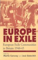 Martin Conway (Ed.) - Europe in Exile - 9781571815033 - V9781571815033