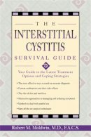 Robert M. Moldwin - The Interstitial Cystitis Survival Guide - 9781572242104 - V9781572242104