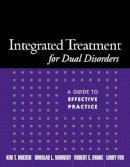 Mueser, Kim T.; Noordsy, Douglas L.; Drake, Robert E.; Fox, Lindy - Integrated Treatment for Dual Disorders - 9781572308503 - V9781572308503