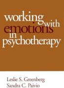 Leslie S. Greenberg - Working with Emotions Psychotherapy - 9781572309418 - V9781572309418