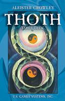 U S Games Systems - Aleister Crowley Thoth Tarot - 9781572812949 - 9781572812949