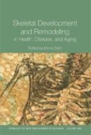 Zaidi - Skeletal Development and Remodeling in Health, Disease and Aging - 9781573315838 - V9781573315838