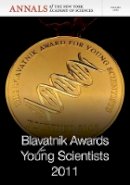 Editorial Staff Of Annals Of The New York Academy Of Sciences (Ed.) - Blavatnik Awards for Young Scientists 2011, Volume 1260 - 9781573318617 - V9781573318617