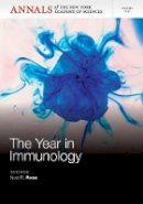 Noel R. Rose - The Year in Immunology: Immunoregulatory Mechanisms, Volume 1247 - 9781573318648 - V9781573318648