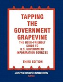 Judith Robinson - Tapping the Government Grapevine - 9781573560245 - V9781573560245
