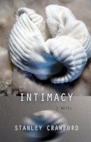 Stanley Crawford - Intimacy - 9781573660549 - V9781573660549