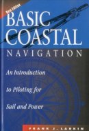 Frank J. Larkin - Basic Coastal Navigation - 9781574090529 - V9781574090529