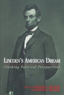 Kenneth L. Deutsch - Lincoln's American Dream - 9781574885897 - V9781574885897