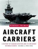 Norman Polmar - Aircraft Carriers - 9781574886658 - V9781574886658