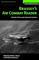 Walter J. Boyne - Brassey's Air Combat Reader - 9781574887525 - V9781574887525
