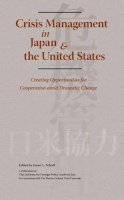 James L. Schoff - Crisis Management in Japan & the United States - 9781574888942 - V9781574888942