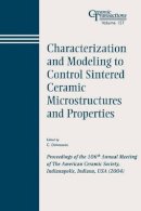 Diantonio - Characterization and Modeling to Control Sintered Ceramic Microstructures and Properties - 9781574981780 - V9781574981780