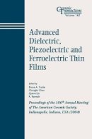 Tuttle - Advanced Dielectric, Piezoelectric and Ferroelectric Thin Films - 9781574981834 - V9781574981834
