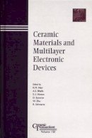 Nair - Ceramic Materials and Multilayer Electronic Devices - 9781574982053 - V9781574982053