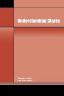 Richard A. Eppler - Understanding Glazes - 9781574982220 - V9781574982220