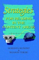 Sejnost, Roberta L.; Thiese, Sharon M. - Strategies for Reading in the Content Areas - 9781575178592 - V9781575178592
