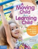 Gill Connell - Moving Child is a Learning Child - 9781575424354 - V9781575424354