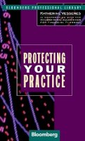 Katherine Vessenes - Protecting Your Practice - 9781576600535 - V9781576600535
