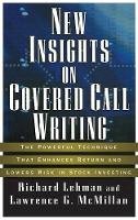 Lehman, Richard; Mcmillan, Lawrence G. - New Insights on Covered Call Writing - 9781576601334 - V9781576601334