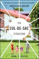 John F. Wasik - The Cul-de-Sac Syndrome - 9781576603208 - V9781576603208
