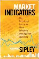 Richard Sipley - Market Indicators - 9781576603314 - V9781576603314