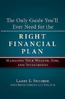 Larry E. Swedroe - The Only Guide You'll Ever Need for the Right Financial Plan - 9781576603666 - V9781576603666