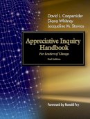 David Cooperrider - Appreciative Inquiry Handbook: For Leaders of Change - 9781576754931 - V9781576754931