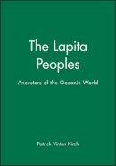 Patrick Vinton Kirch - The Lapita Peoples - 9781577180364 - V9781577180364