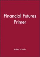 Rob Quail - Financial Futures Primer - 9781577180708 - V9781577180708