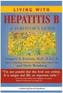 Gregory T Everson - Living with Hepatitis B: A Survivor's Guide - 9781578260843 - KEX0301443