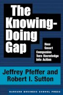 Jeffrey Pfeffer - The Knowing-doing Gap - 9781578511242 - V9781578511242
