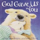 Lisa Tawn Bergren - God Gave Us You - 9781578563234 - V9781578563234
