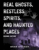 Brad Steiger - Real Ghosts, Restless Spirits, & Haunted Places - 9781578594016 - V9781578594016
